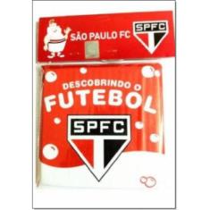 Descobrindo O Futebol - São Paulo Fc - Livro De Banho - Zada Editora