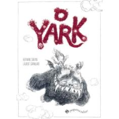 Livro - O Yark - Pequena Zahar