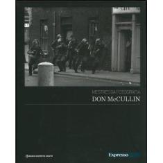 Livro - Mestres Da Fotografia - Dom Mccullin