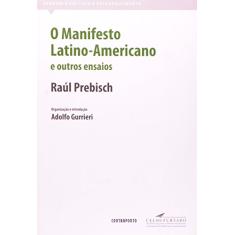 Manifesto Latino-Americano e Outros Ensaios, O