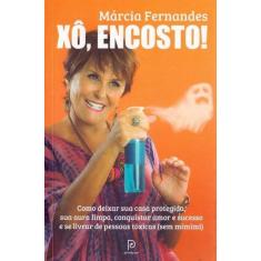 Xo, Encosto
