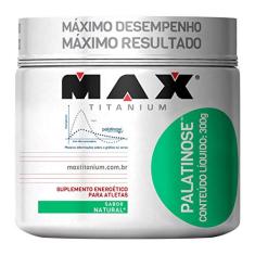 Max Titanium Palatinose (300G) - Sabor Natural