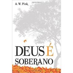 Deus E Soberano