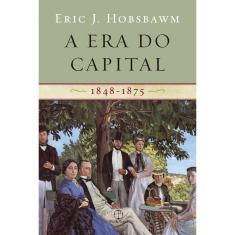 Livro - A era do capital: 1848 - 1875