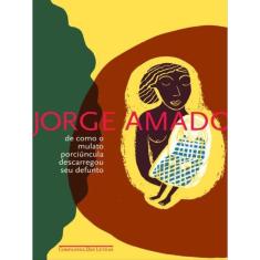 De Como O Mulato Porciúncula Descarregou Seu Defunto