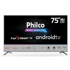 Fast Smart TV Philco 75” PTV75M70AGCSG Android Tv 4K Bivolt