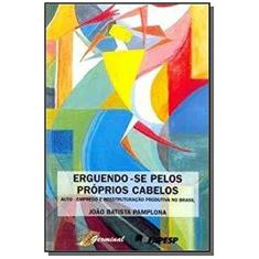 Erguendo-Se Pelos Próprios Cabelos