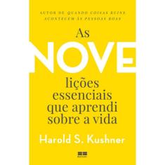 As Nove Lições Essenciais Que Aprendi Sobre A Vida