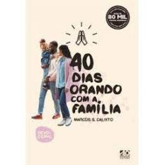 40 Dias Orando com a Família, 3