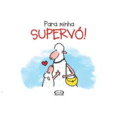 Para Minha Supervó!