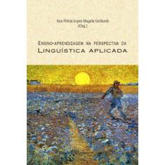 Ensino - Aprendizagemna Perspectiva da Linguistica Aplicada
