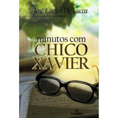 Minutos Com Chico Xavier