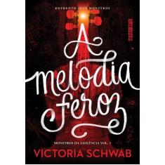 Livro - A melodia feroz