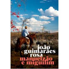 Livro - Manuelzão e Miguilim