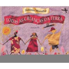 Todas As Criancas Da Terra