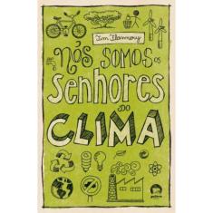 Livro - Nós somos os senhores do clima