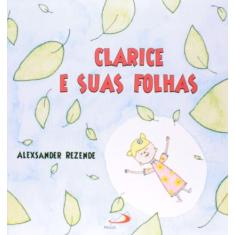 Clarice e suas folhas - PAULUS, 3