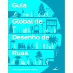 Livro - Guia Global De Desenho De Ruas