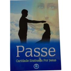 Passe - Caridade Ensinada Por Jesus