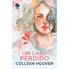 Livro - Um caso perdido (Vol. 1 Hopeless)