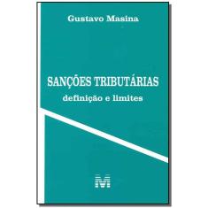 Sanções tributárias: Definição e limites - 1 ed./2016
