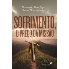 Livro - Sofrimento, o preço da missão