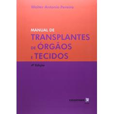 Manual De Transplantes De Órgão E Tecidos