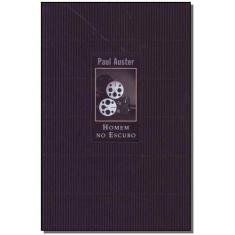 Livro - Homem no escuro - Companhia das Letras