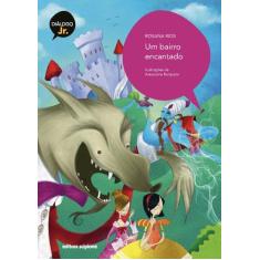 Livro - Um bairro encantado