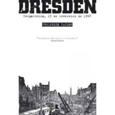 Dresden: Terça-feira, 13 de fevereiro de 1945
