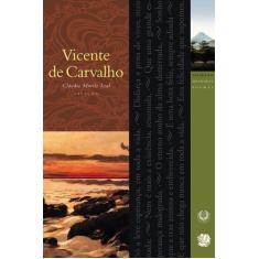 Livro - Melhores Poemas Vicente de Carvalho