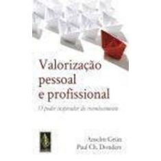 Valorização Pessoal E Profissional
