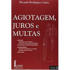 Agiotagem, Juros e Multas - 3 Volumes