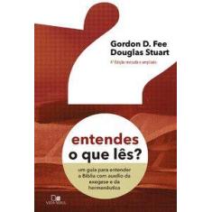 Entendes o que lês - 4ª ed. revisada e ampliada