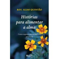 Livro - Histórias para alimentar a alma