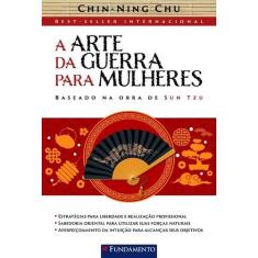 Arte da Guerra Para Mulheres - 3 Edição