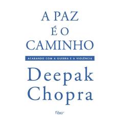 Livro - A paz é o caminho - Acabando com a guerra e a violência