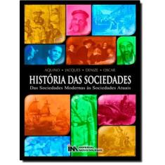 Livro - Historia Das Sociedades - Das Sociedades Modernas As Sociedade