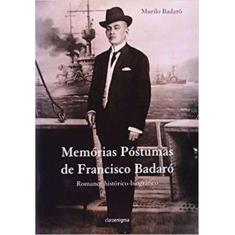 Memorias Postumas De Francisco Badaro
