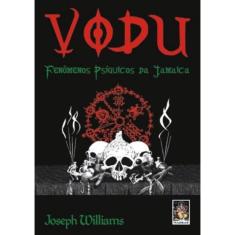 Vodu - Fenomenos Psiquicos Da Jamaica