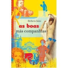 Livro - As boas más companhias
