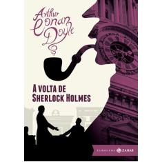 Livro - A Volta De Sherlock Holmes: Edição Bolso De Luxo