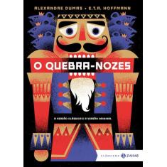 Livro - O Quebra-Nozes: Edição Bolso De Luxo