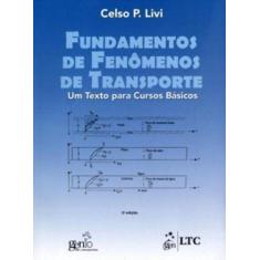 Livro - Fundamentos de Fenômenos de Transporte - Um Texto para Cursos 