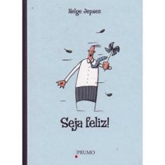 Seja Feliz!