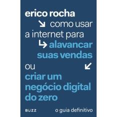 Livro - Como usar a internet para alavancar suas vendas...