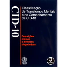 Livro - Classificação de Transtornos Mentais e de Comportamento da CID-10: Descrições Clínicas e Diretrizes Diagnósticas