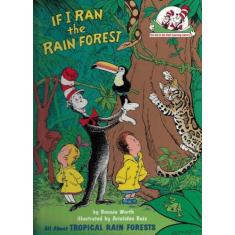 If I Ran The Rain Forest -