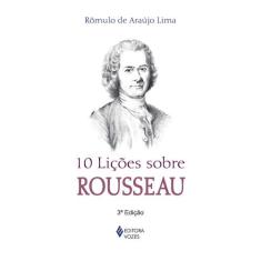 Livro - 10 Lições Sobre Rousseau