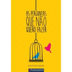 Livro - As Perguntas Que Não Quero Fazer